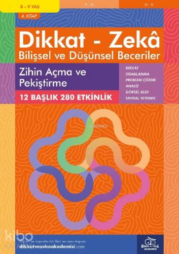 Zihin Açma ve Pekiştirme (8 - 9 Yaş 4.Kitap, 280 Etkinlik) / Dikkat – Zekâ & Bilişsel ve Düşünsel Beceriler - 1