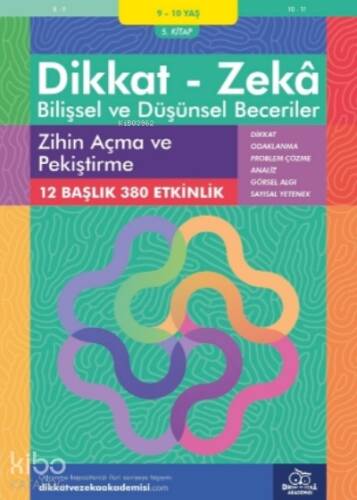 Zihin Açma ve Pekiştirme ( 9 - 10 Yaş 5 Kitap, 380 Etkinlik );Dikkat – Zekâ - Bilişsel ve Düşünsel Beceriler - 1