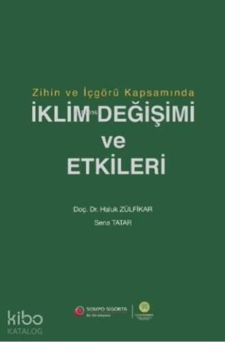 Zihin ve İçgörü Kapsamında İklim Değişimi ve Etkileri - 1