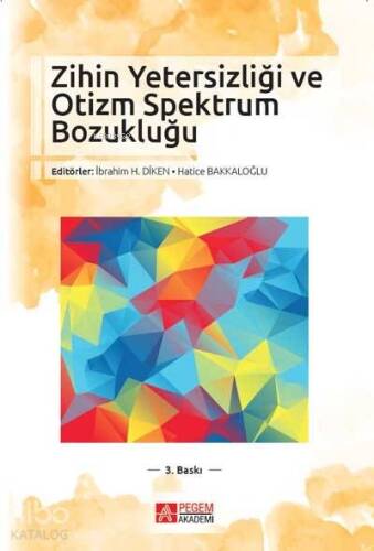 Zihin Yetersizliği ve Otizm Spektrum Bozukluğu - 1