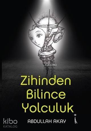 Zihinden Bilince Yolculuk - 1