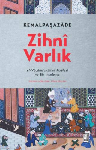 Zihnî Varlık - 1