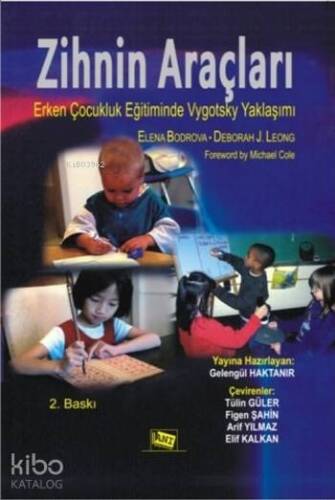 Zihnin Araçları; Erken Çocukluk Eğitiminde Vygotsky Yaklaşımı - 1