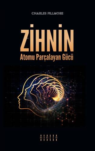 Zihnin Atomu Parçalayan Gücü - 1