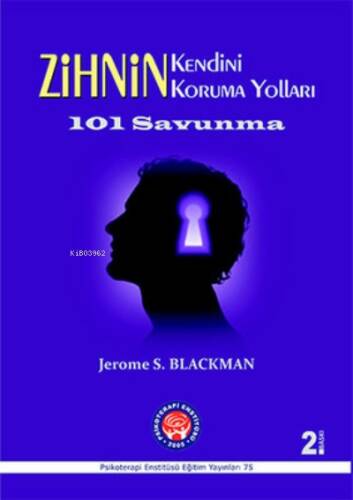 Zihnin Kendini Koruma Yolları - 101 Savunma - 1