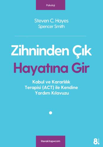 Zihninden Çık Hayatına Gir - 1