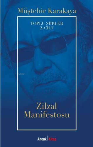 Zilzal Manifestosu;Toplu Şiirler 2. Cilt - 1