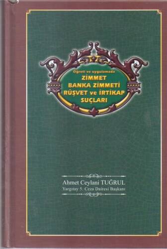 Zimmet Banka Zimmeti Rüşver ve İrtikap Suçları - 1