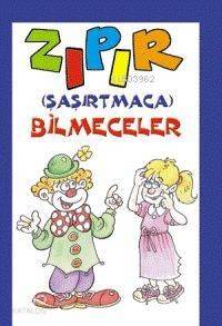 Zıpır (şaşırtmaca) Bilmeceler - 1