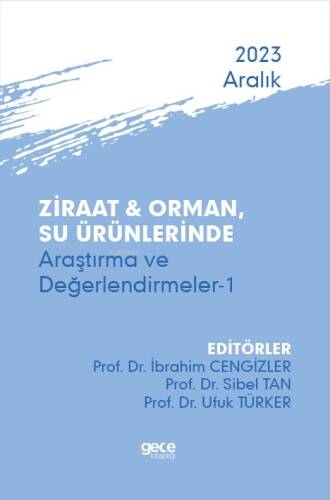 Ziraat & Orman, Su Ürünlerinde Araştırma ve Değerlendirmeler-1 - Aralık 2023 - 1