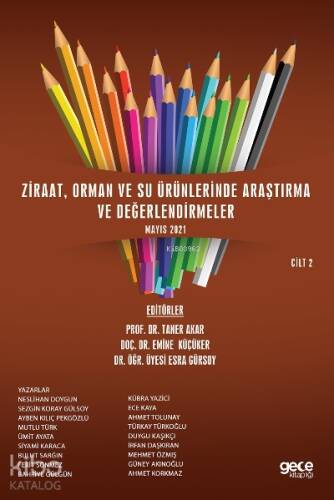 Ziraat, Orman Ve Su Ürünlerinde Araştırma Ve Değerlendirmeler Mayıs Cilt Ii - 1