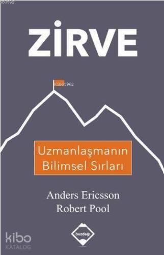 Zirve; Uzmanlaşmanın Bilimsel Sırları - 1