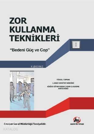 Zor Kullanma Teknikleri - 1