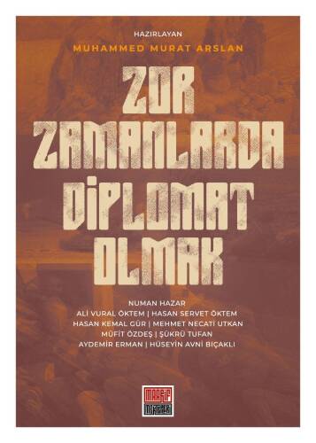 Zor Zamanlarda Diplomat Olmak - 1