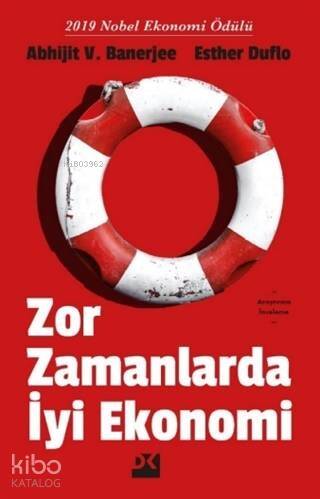 Zor Zamanlarda İyi Ekonomi - 1