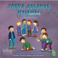 Zorba Arkadaş İstemem - 1