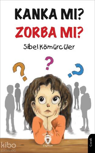 Zorbalık - Seni Çıtır Çıtır Yenerim: Kanka mı? Zorba mı? - 1