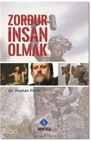 Zordur İnsan Olmak - 1