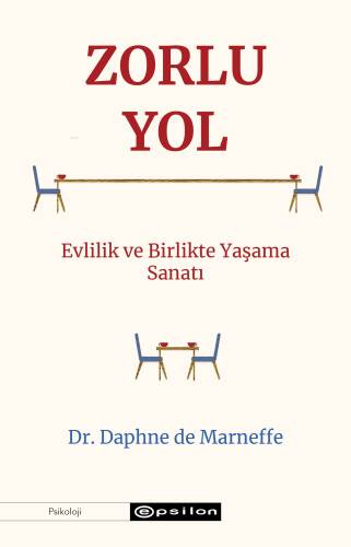 Zorlu Yol;Evlilik ve Birlikte Yaşama Sanatı - 1