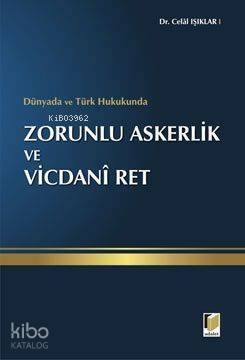 Zorunlu Askerlik ve Vicdani Ret - 1