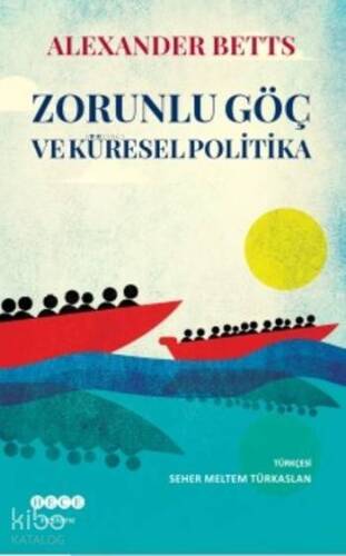 Zorunlu Göç ve Küresel Politika - 1