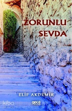 Zorunlu Sevda - 1