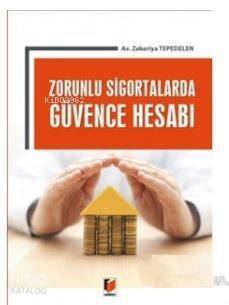 Zorunlu Sigortalarda Güvence Hesabı - 1