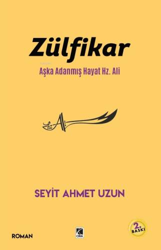 Zülfikar;Aşka Adanmış Hayat Hz. Ali - 1