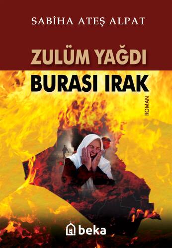 Zulüm Yağdı Burası Irak - 1