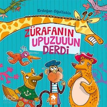 Zürafanın Upuzun Derdi - 1