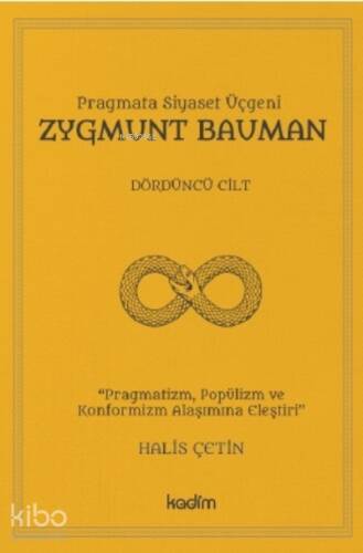 Zygmunt Bauman;Pragmata Siyaset Üçgeni - 1